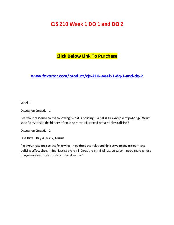 CJS 210 Week 1 DQ 1 and DQ 2 CJS 210 Week 1 DQ 1 and DQ 2