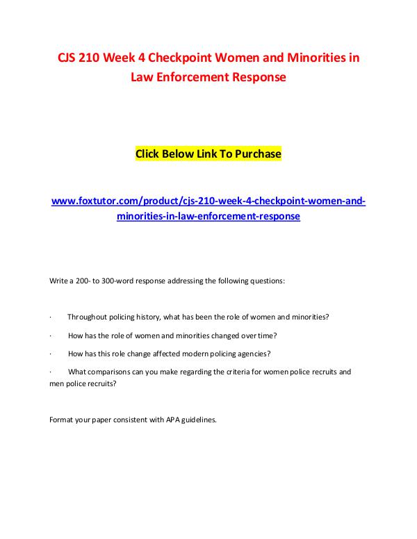 CJS 210 Week 4 Checkpoint Women and Minorities in Law Enforcement Res CJS 210 Week 4 Checkpoint Women and Minorities in