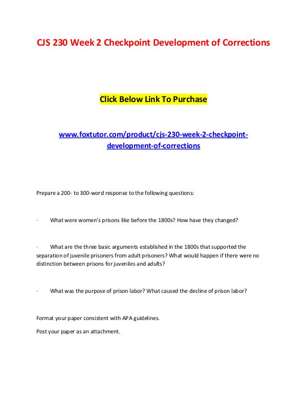 CJS 230 Week 2 Checkpoint Development of Corrections CJS 230 Week 2 Checkpoint Development of Correctio