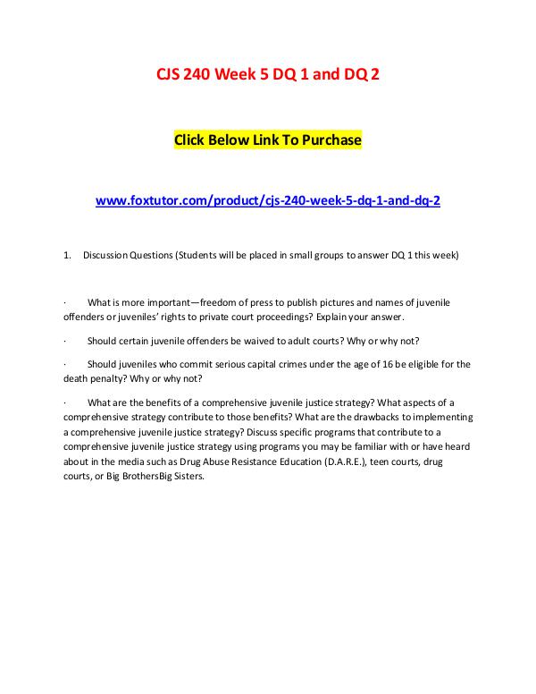 CJS 240 Week 5 DQ 1 and DQ 2 CJS 240 Week 5 DQ 1 and DQ 2