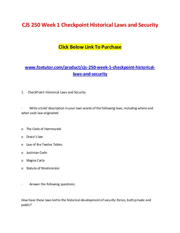 CJS 250 Week 1 Checkpoint Historical Laws and Security CJS 250 Week 1 Checkpoint Historical Laws and Secu