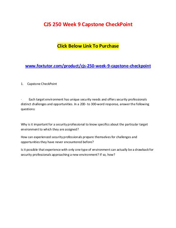 CJS 250 Week 9 Capstone CheckPoint CJS 250 Week 9 Capstone CheckPoint