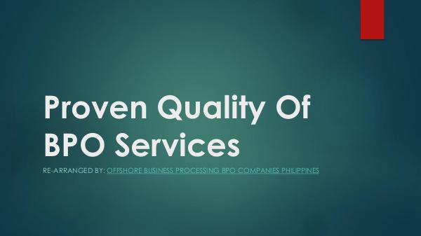 Proven Quality Of BPO Services PDF Proven Quality Of BPO Services BPO Companies P