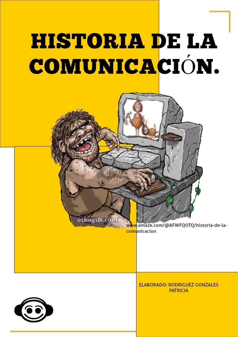 historia de la comunicación historia de la comunicación