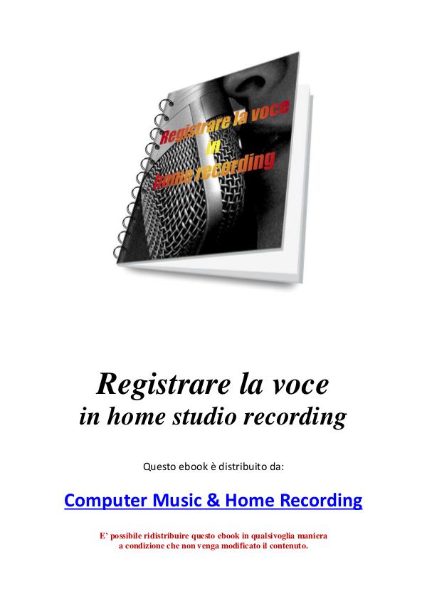 Computer Music & Home Recording Registrare la voce in home recording