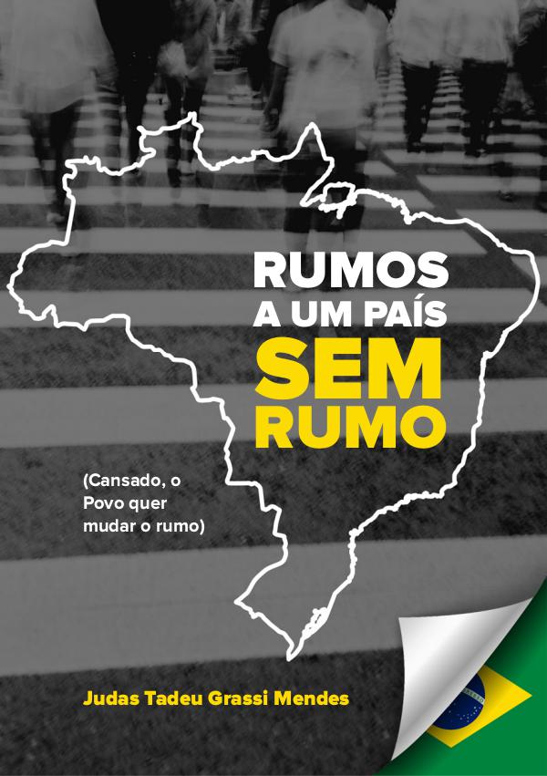 RUMOS PARA UM PAIS SEM RUMO livro_Rumos-para-um-pais-sem-rumo