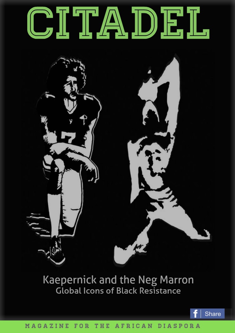 Citadel Kaepernick and the Neg Marron