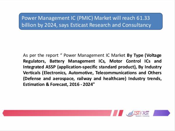 Power Management IC (PMIC) Market will reach 61.33 billion by 2024 Power Management (1)