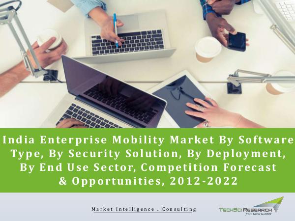 Global Market Research Company US India Enterprise Mobility Market Forecast and Oppo