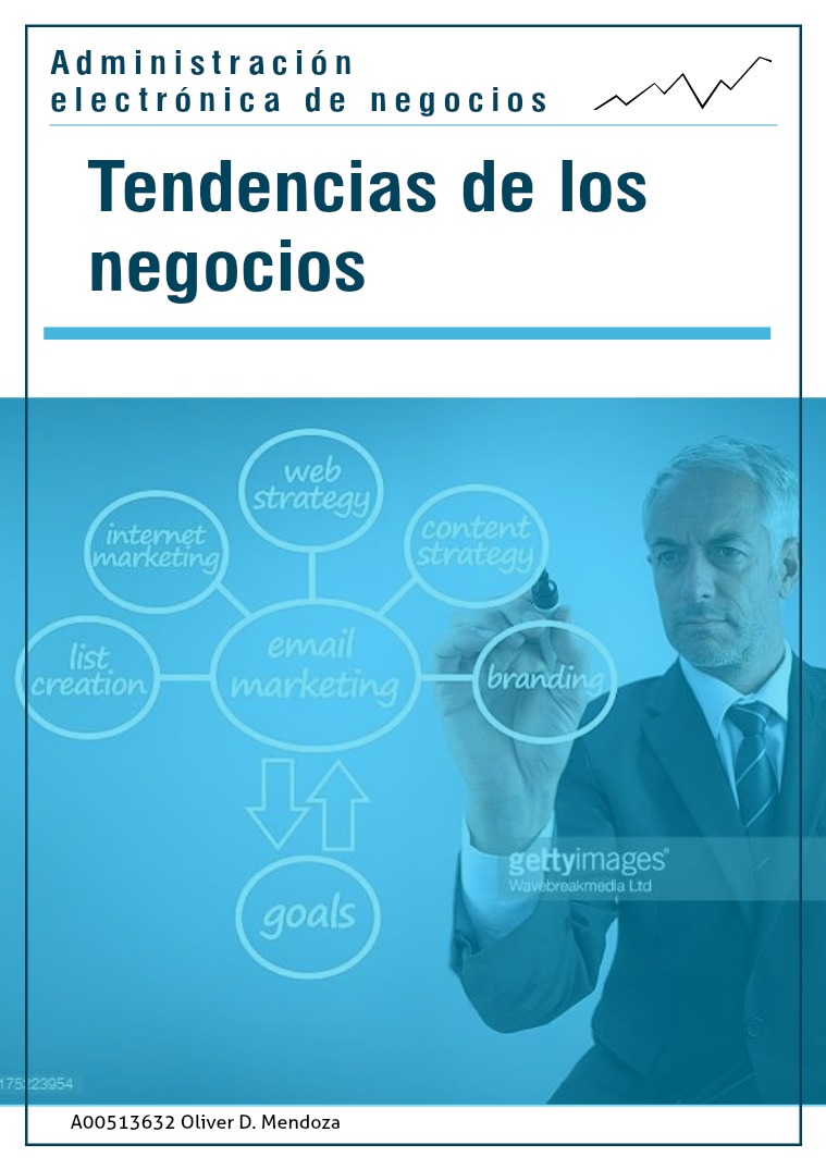 Tendencias de los negocios electrónicos Tendencias de los negocios electrónicos