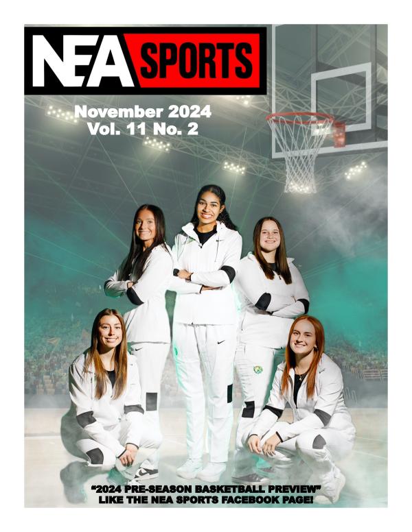 2024 NEA Sports Magazine Basketball Preview 2024 NEA Sports Magazine Basketball Preview