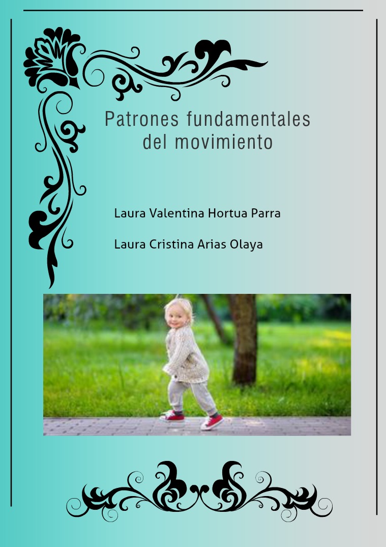 Patrones Fundamentales De Movimiento Patrones fundamentales del movimiento