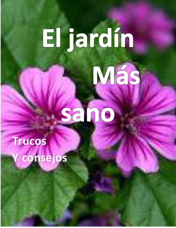 El jardín más sano El+jardín+más+sano+Laura+Daniela+Becerra+Muñoz