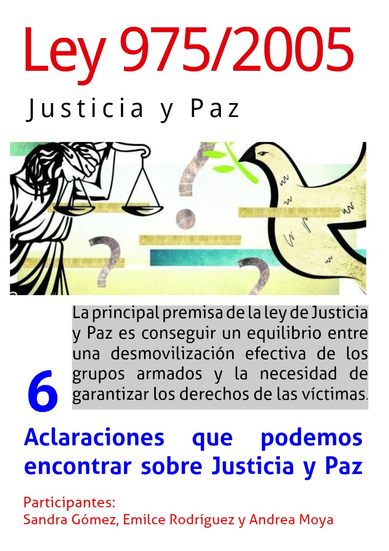 LEY 975/2005  JUSTICIA Y PAZ Ley 975 de 2005