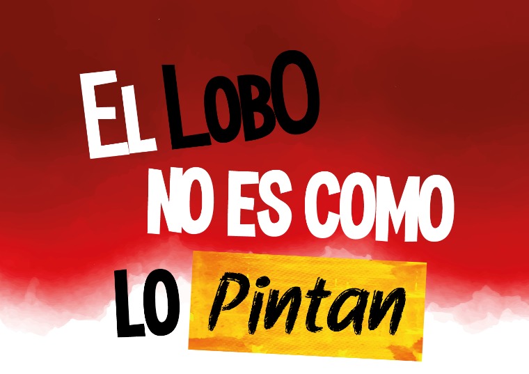 El lobo no es como lo pintan es mejor de lo que crees