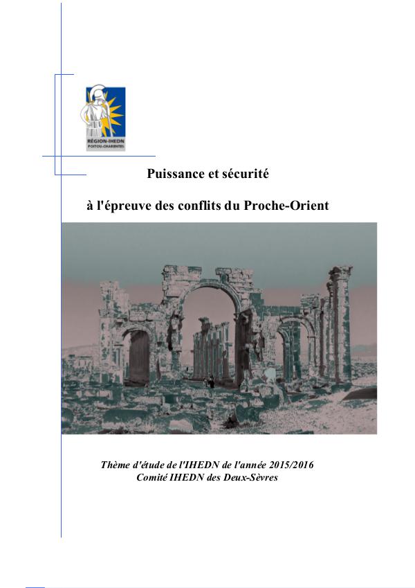 Puissance et sécurité à l'épreuve des conflits du Proche-Orient. IHEDN_AR-18_C79_2015-2016_Sécurité et puissance