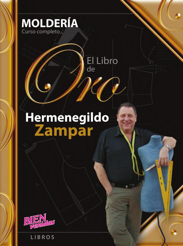 Libro de Oro de la Moldería de Hermenegildo Zampar Libro De Oro Molderia Hermenegildo Zampar