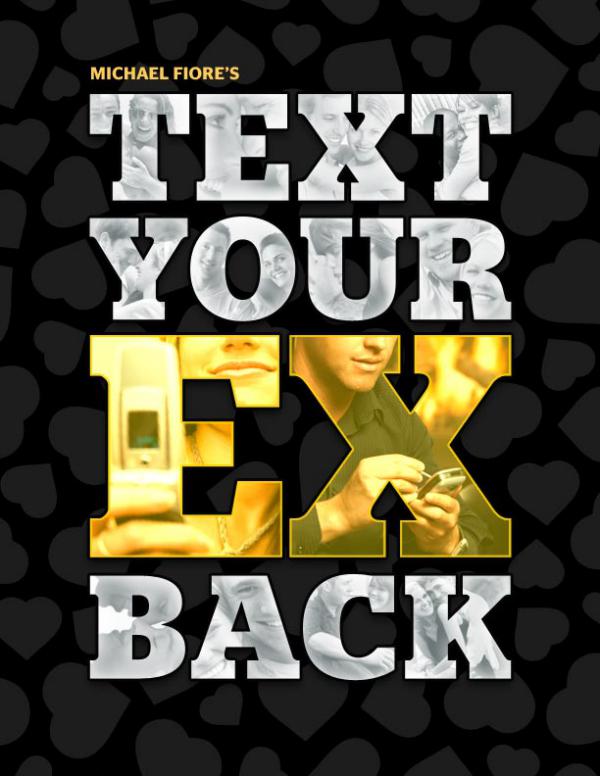 Text Your Ex Back PDF / Examples Full Book Free Download Michael Fiore