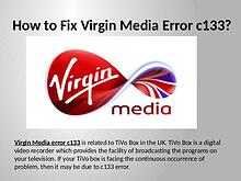 Fix Virgin Media Error c133 call 0-800-090-3966 Toll Free