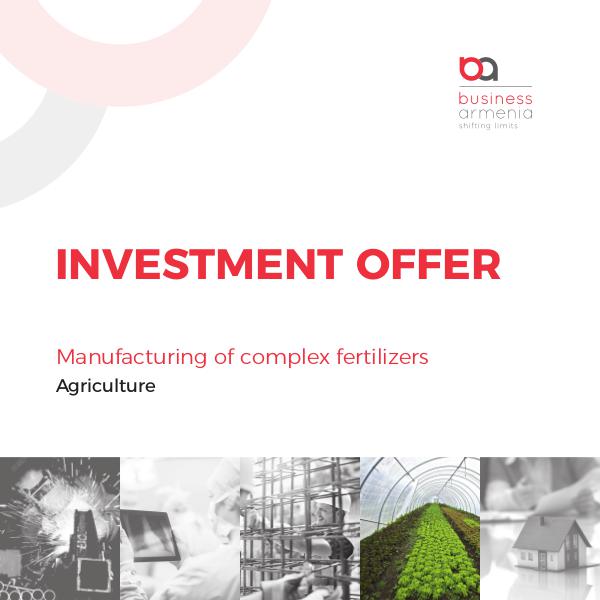 Investment Projects, Business Armenia Manufacturing of complex fertilizers