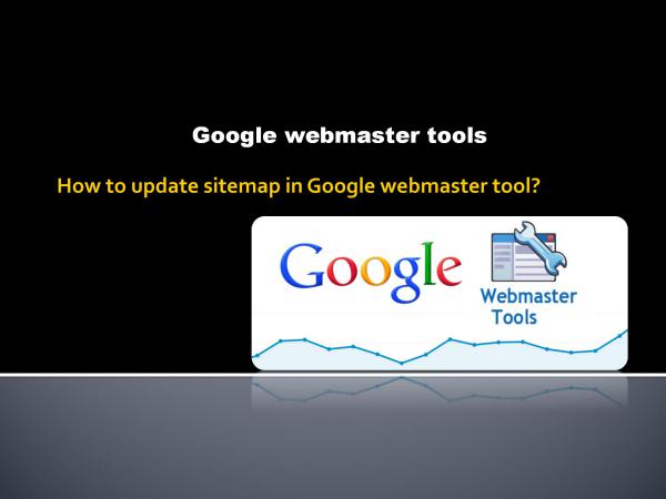 how to update sitemap in google webmaster tool How to update sitemap in Google webmaster tool