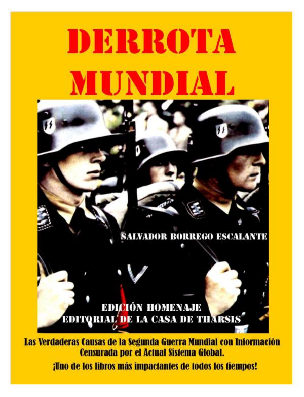 DERROTA MUNDIAL - EDICIÓN HOMENAJE AL AUTOR DERROTA MUNDIAL (Edición Homenaje)