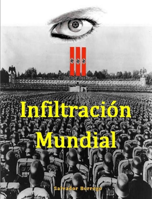 INFILTRACIÓN MUNDIAL PDF - NUEVA EDICIÓN MEJORADA Infiltración Mundial PDF actualizado