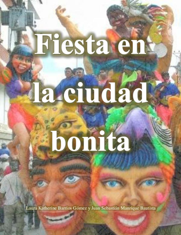 Fiesta en la Ciudad Bonita Proyecto Final