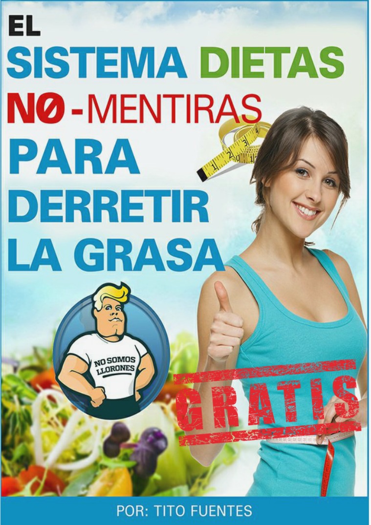 EL SISTEMA DIETAS NO MENTIRAS PDF GRATIS DESCARGAR COMPLETO