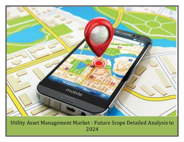 Utility Asset Management Market