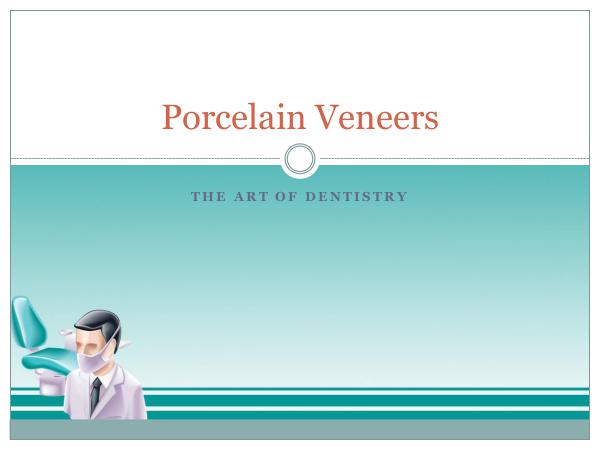 All About Porcelain Veneers