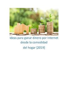 Ideas para ganar dinero por Internet desde el hogar 【2019】