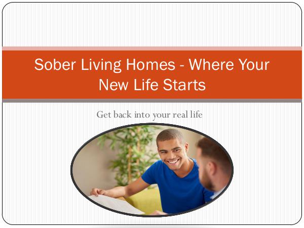 Sober Living Homes - Where Your New Life Starts