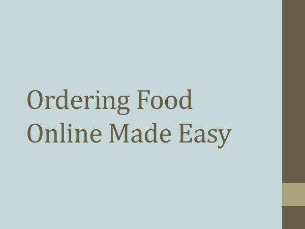 Ordering Food Online Made Easy