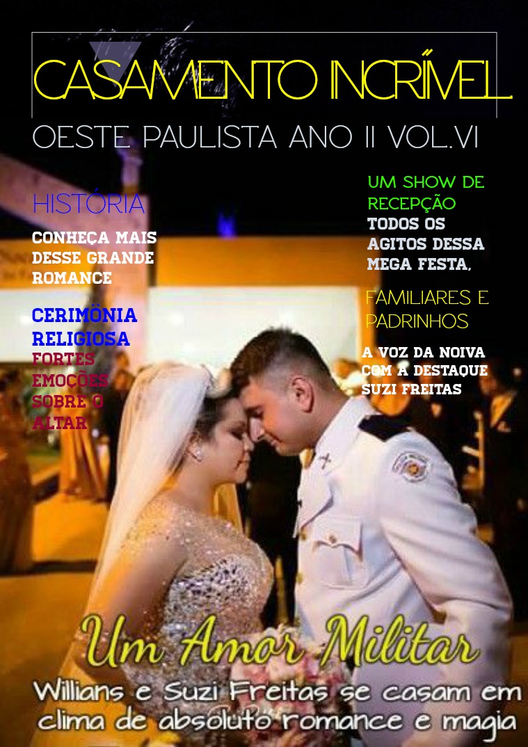 CASAMENTO INCRÍVEL OESTE PAULISTA CASAMENTO INCRÍVEL OESTE PAULISTA ANO II VOL. VI