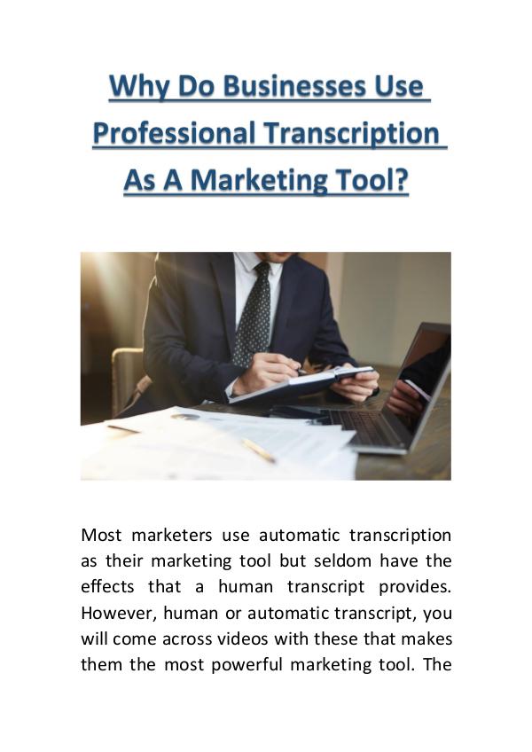 My first Magazine Why Do Businesses Use Professional Transcription A