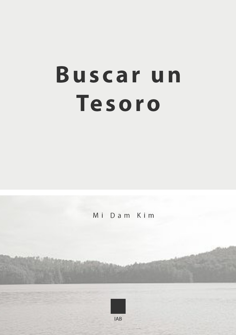 El cuento 2017 Buscar un Tesoro de Mi Dam Kim