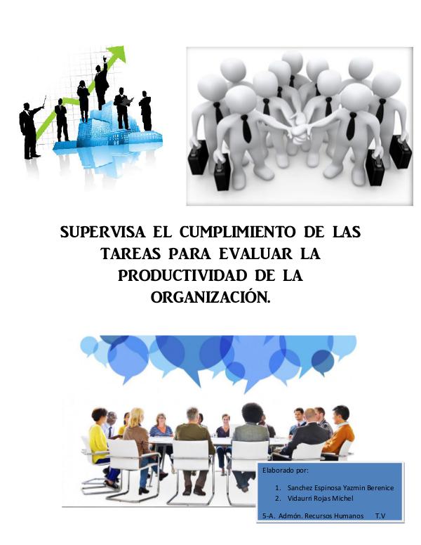 SUPERVISA EL CUMPLIMIENTO DE LAS TAREAS PARA EVALUAR LA PRODUCTIVIDAD SUPERVISA EL CUMPLIMIENTO DE LAS TAREAS PARA EVALU