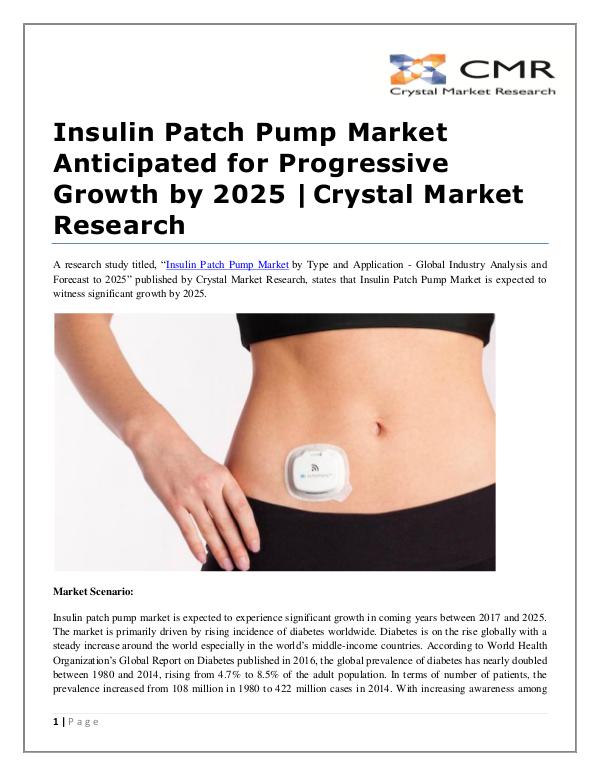 Insulin Patch Pump Market Insulin Patch Pump Market Anticipated for Progress