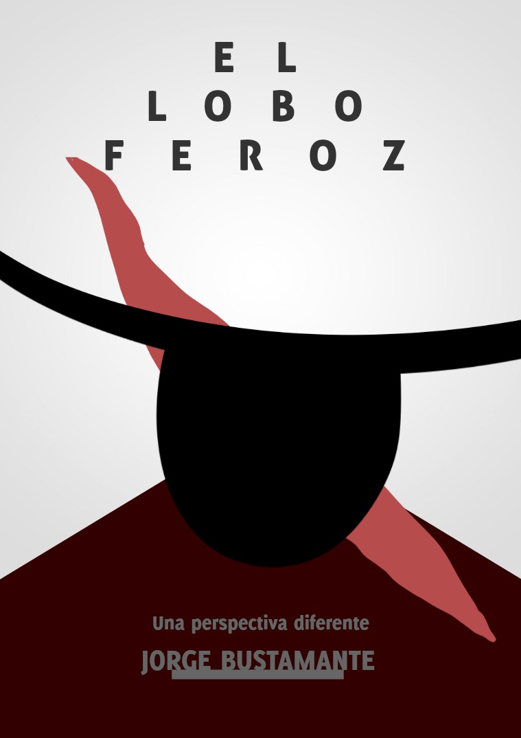 El Lobo Feroz una diferente perspectiva