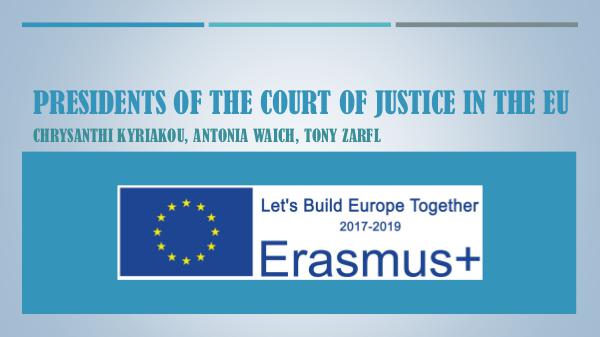 Presidents of the Court of justice in the Eu presidents of The Court of justice in Eu