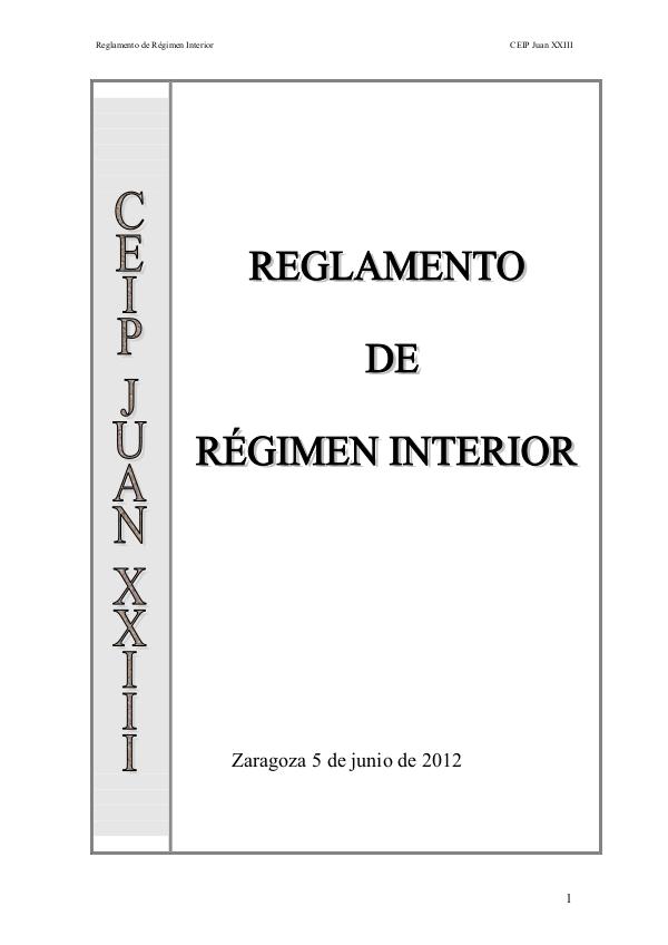 REGLAMENTO DE RÉGIMEN INTERIOR REGLAMENTO DE RÉGIMEN INTERIOR JUAN XXIII