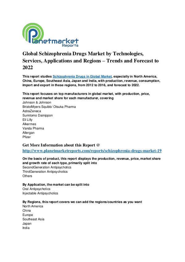 Global Schizophrenia Drugs Market Trends and Forecast to 2022 Global Schizophrenia Drugs Market by Technologies