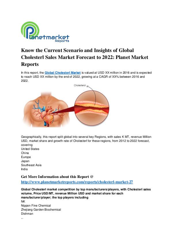 Global Cholesterl Sales Market Forecast- 2022: Planet Market Reports Know the Current Scenario and Insights of Global C