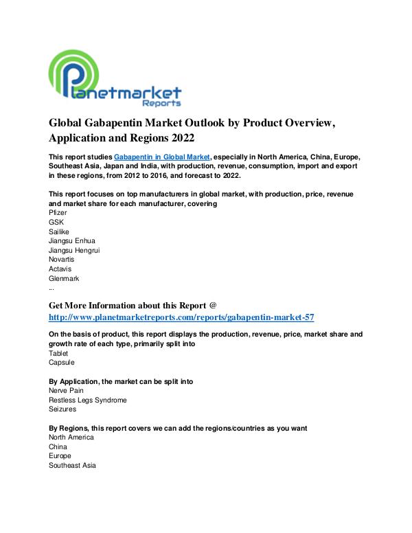 Global Gabapentin Market Outlook by Product Overview, Application Global Gabapentin Market Outlook by 2022