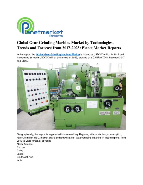 Global Gear Grinding Machine Market by Technologies Global Gear Grinding Machine Market by Technologie