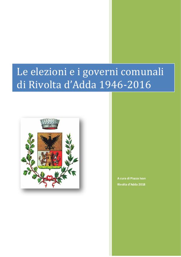 Le elezioni e i governi comunali 1946 - 2016