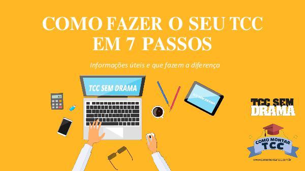 COMO FAZER TCC PASSO A PASSO COMOFAZEROSEUTCCEM7PASSOS