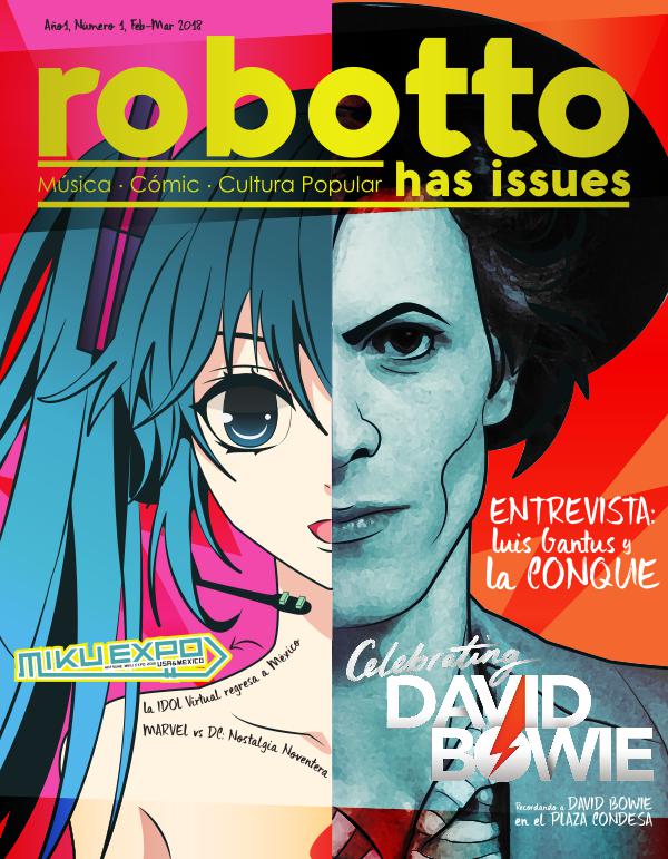 Robotto Has Issues Febrero - Marzo 2018