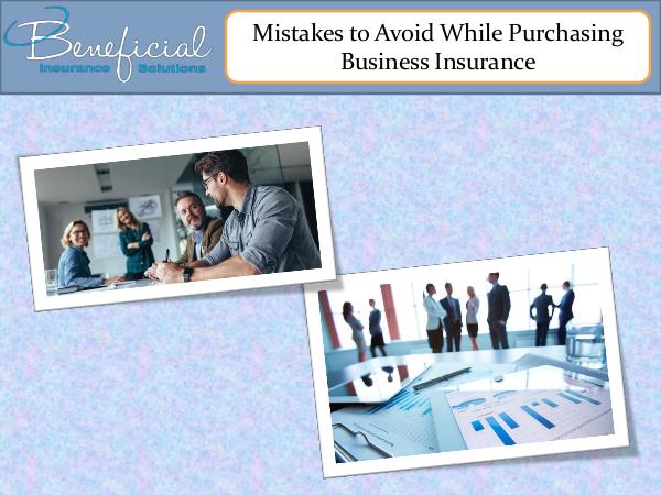 Mistakes to avoid while purchasing business insurance Mistakes to avoid while purchasing business insura